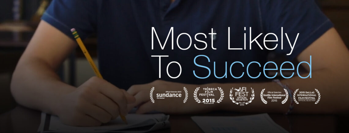 Most Likely to Succeed